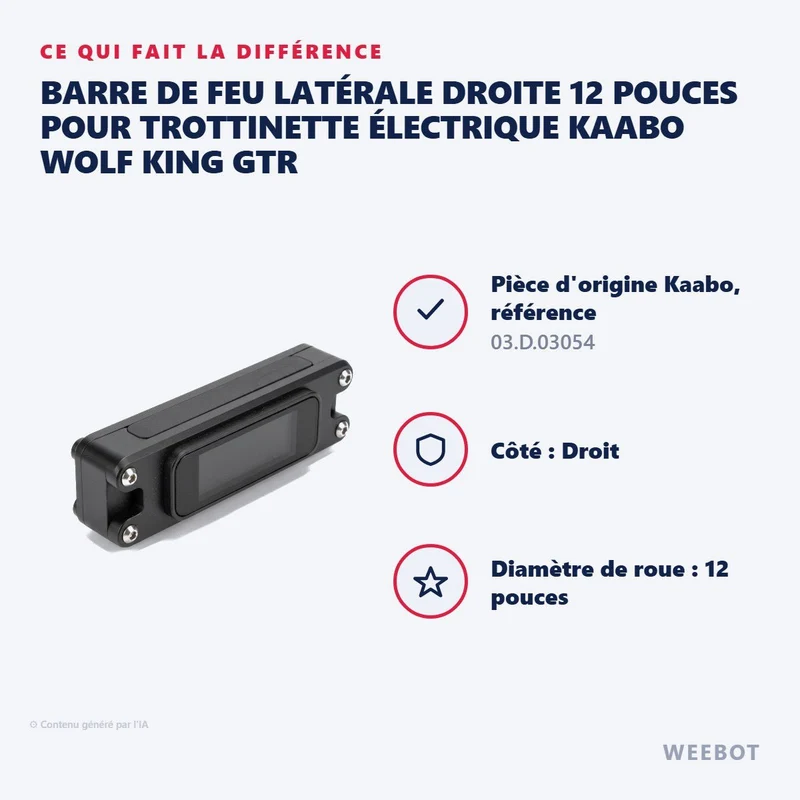 Barre de Feu Latérale Droite 12 Pouces pour Trottinette Électrique Kaabo Wolf King GTR