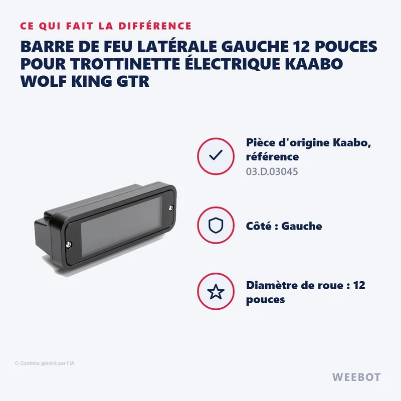 Barre de Feu Latérale Gauche 12 Pouces pour Trottinette Électrique Kaabo Wolf King GTR