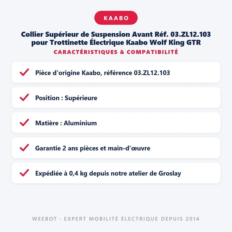 Collier Supérieur de Suspension Avant Réf. 03.ZL12.103 pour Trottinette Électrique Kaabo Wolf King GTR