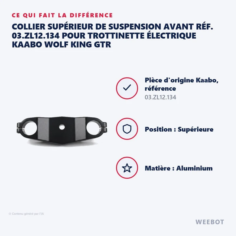 Collier Supérieur de Suspension Avant Réf. 03.ZL12.134 pour Trottinette Électrique Kaabo Wolf King GTR