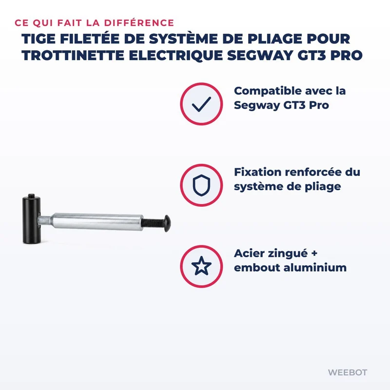 Tige Filetée de Système de Pliage pour Trottinette Electrique Segway GT3 Pro